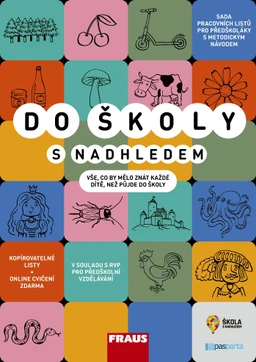 Do školy s nadhledem -  Sada pracovních listů pro předškoláky s metodickým návodem