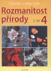 Rozmanitost přírody pro 4.ročník ZŠ - 2.díl učebnice (původní vydání)