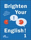 Brighten Your English! 1 - cvičebnice