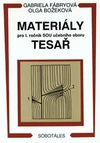Materiály pro 1.ročník SOU učebního oboru tesař