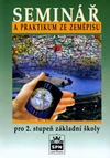 Seminář a praktikum ze zeměpisu pro 2. stupeň ZŠ