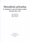Metodická příručka k učebnici a pracovnímu sešitu Poznávám svět 2.ročník ZŠ