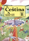 Čeština B pro 5. ročník ZŠ - učebnice