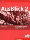 Ausblick 2 - Arbeitsbuch mit integrierter Audio-CD