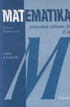 Matematika nejen k maturitě 2.díl - průvodce učivem SŠ