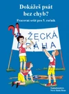 Dokáže psát bez chyb? - pracovní sešit (15+1 zdarma)