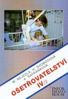 Ošetřovatelství IV/2 pro SZŠ a VZŠ / DOPRODEJ