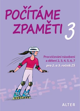 Počítáme zpaměti 3 - pracovní sešit pro 2. a 3.ročník ZŠ