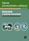 Ekologie a životní prostředí pro SOŠ a SOU - kniha + CD