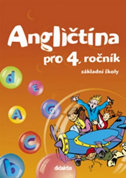 Angličtina pro 4.ročník ZŠ - učebnice