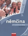 Němčina pro jazykové školy nově - 3.díl učebnice