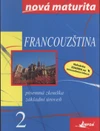 Francouzština - nová maturita 2 - ústní zkouška
