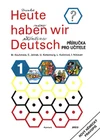 Heute haben wir Deutsch 1 - příručka pro učitele