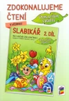 Zdokonalujeme čtení ke Slabikáři - 2.díl (Čteme a píšeme s Agátou)