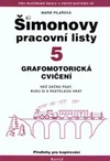 Šimonovy pracovní listy 5 - grafomotorická cvičení