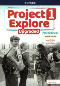 Project Explore 1 UPGRADED edition - Pracovní sešit s Online Practice