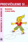 Procvičujeme si...Geometrie a slovní úlohy - Matematika ve 4.ročníku ZŠ