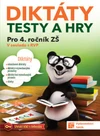 Diktáty, testy a hry 4.ročník ZŠ (15+1 ZDARMA)