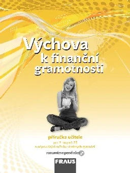 Výchova k finanční gramotnosti - příručka učitele - tištěná pro 2.stupeň