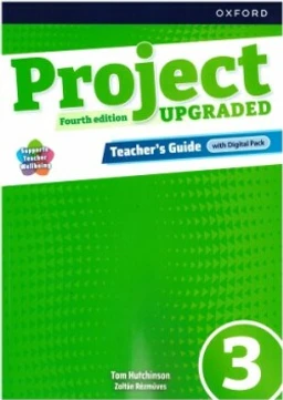 Project 3 UPGRADED edition  Fourth Edition - Teacher's Guide with Digital pack