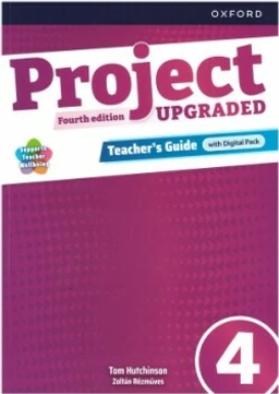 Project 4 UPGRADED edition  Fourth Edition - Teacher's Guide with Digital pack
