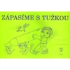 Zápasíme s tužkou 2