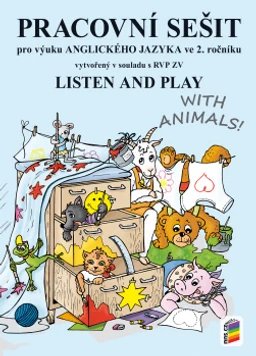 Listen and play 2.ročník  With animals! - pracovní sešit