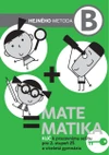 Matematika B - klíč k pracovnímu sešitu pro 2.stupeň ZŠ a VG  (Hejného metoda)
