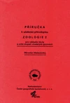 Příručka k učebnici přírodopisu Zoologie 2 - pro ZŠ a VG  DOPRODEJ