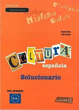 Viva la Cultura en Espana! - intermedio (B1-B2) - Solucionario   nakl.ELE