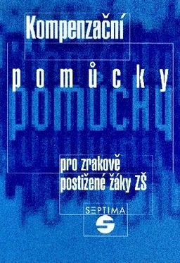 Kompenzační pomůcky pro zrakově postižené žáky základních škol