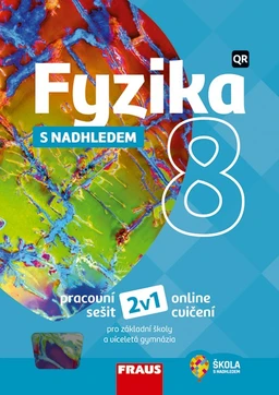 Fyzika 8.ročník s nadhledem 2v1 - pracovní sešit  (15 + 1 zdarma)