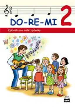 DO-RE-MI 2 zpěvník pro malé zpěváky