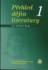 Přehled dějin literatury 1 pro SŠ - učebnice