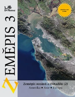 Zeměpis 3 - učebnice - Zeměpis světadílů a oceánů 2