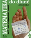 Matematika do dlaně pro ZŠ a nižší ročníky víceletých gymnázií / DOPRODEJ
