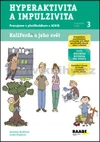 Pracujeme s předškolákem s ADHD - (PS-3) Hyperaktivita a impulzivita / DOPRODEJ
