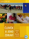 Člověk a jeho zdraví 4.+5.ročník - učebnice  MODRÁ ŘADA