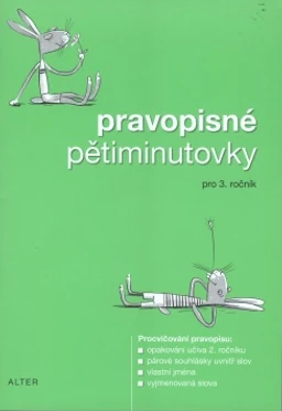 Pravopisné pětiminutovky 3.ročník ZŠ - (párové souhlásky,vlastní jména...)