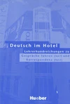 Deutsch im Hotel - Lehrerhandreichungen 1 und 2  / DOPRODEJ