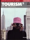 Oxford English for Careers: Tourism 2 - Student´s Book