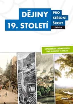Dějiny 19.století pro SŠ - učebnice