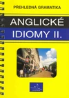 Anglické idiomy II - přehledná gramatika / DOPRODEJ