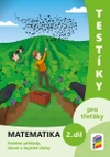 Testíky pro třeťáky - matematika - 2.díl barevný pracovní sešit
