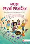 Moje první písničky - Zpěvník s omalovánkami pro MŠ (10+1 ZDARMA)
