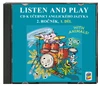 Listen and play 2.ročník  With animals! - 1.díl CD