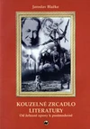 Kouzelné zrcadlo lietratury 4 - Od železné opony k postmoderně  / DOPRODEJ