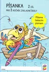 Písanka 3.ročník - 2.díl PÍŠEME TISKACÍM PÍSMEM