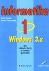 Informatika 1. Windows 3.X - pracovní sešit / DOPRODEJ