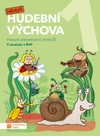 Hravá hudební výchova 1.ročník ZŠ - pracovní učebnice (15+1 + CD ZDARMA)